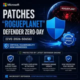 Microsoft Defender patching the RoguePlanet zero-day vulnerability, CVE-2026-50656, through a security engine update.