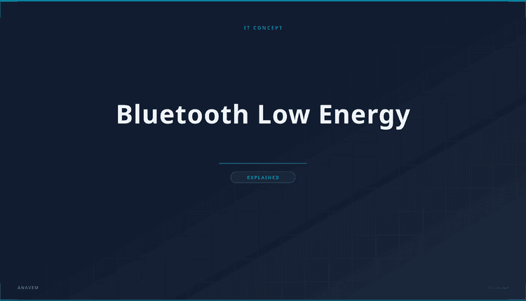 What is Bluetooth Low Energy? Definition, How It Works & Use Cases