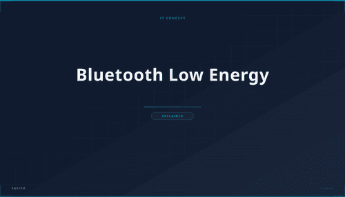 What is Bluetooth Low Energy? Definition, How It Works & Use Cases